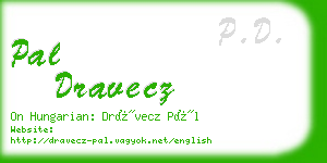 pal dravecz business card